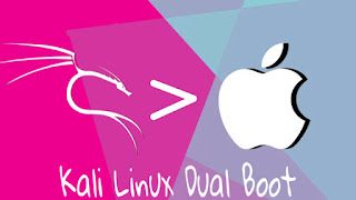Kali Linux Dual boot on Mac Book Kali Linux Dual boot on Mac Book