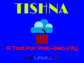 Tishna Web Security Tool Tishna Web Security Tool