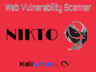 Nikto Kali Linux Web vulnerability scanner Nikto Kali Linux Web vulnerability scanner