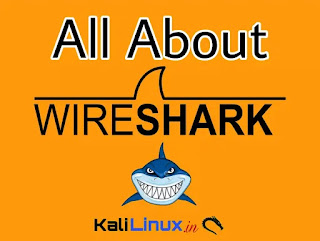Wireshark -- Shark in Wires | Network Protocol Analyzer in Kali Linux Wireshark -- Shark in Wires | Network Protocol Analyzer in Kali Linux