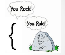 You rock! You rule!